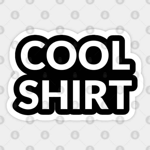 Funny But Most Important Cool Shirt! Sticker by Anime Meme's